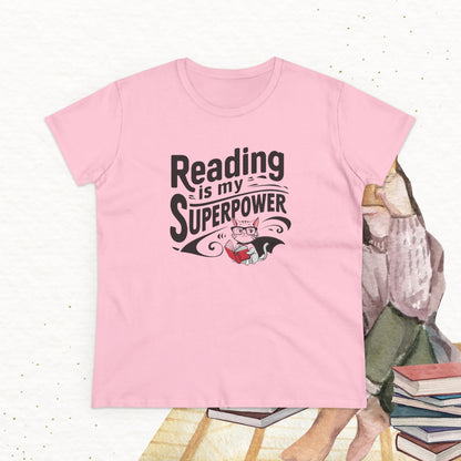 Reading Is My Superpower  Book Lovers Women Cotton T-Shirt