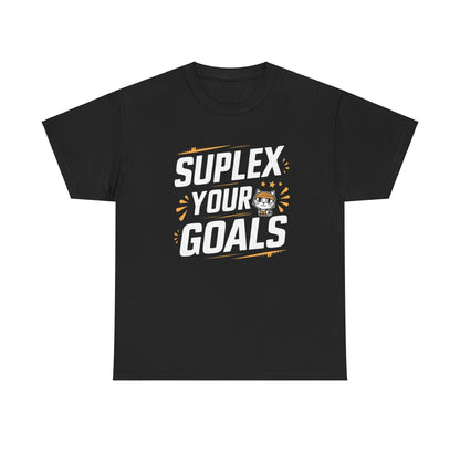 Suplex Your Goals Cotton T-Shirt