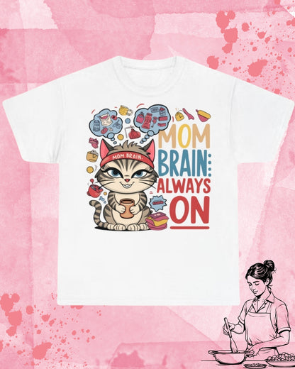 Mom Brain Cotton T-Shirt