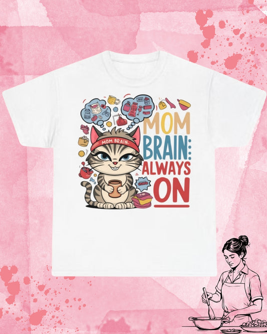 Mom Brain Cotton T-Shirt