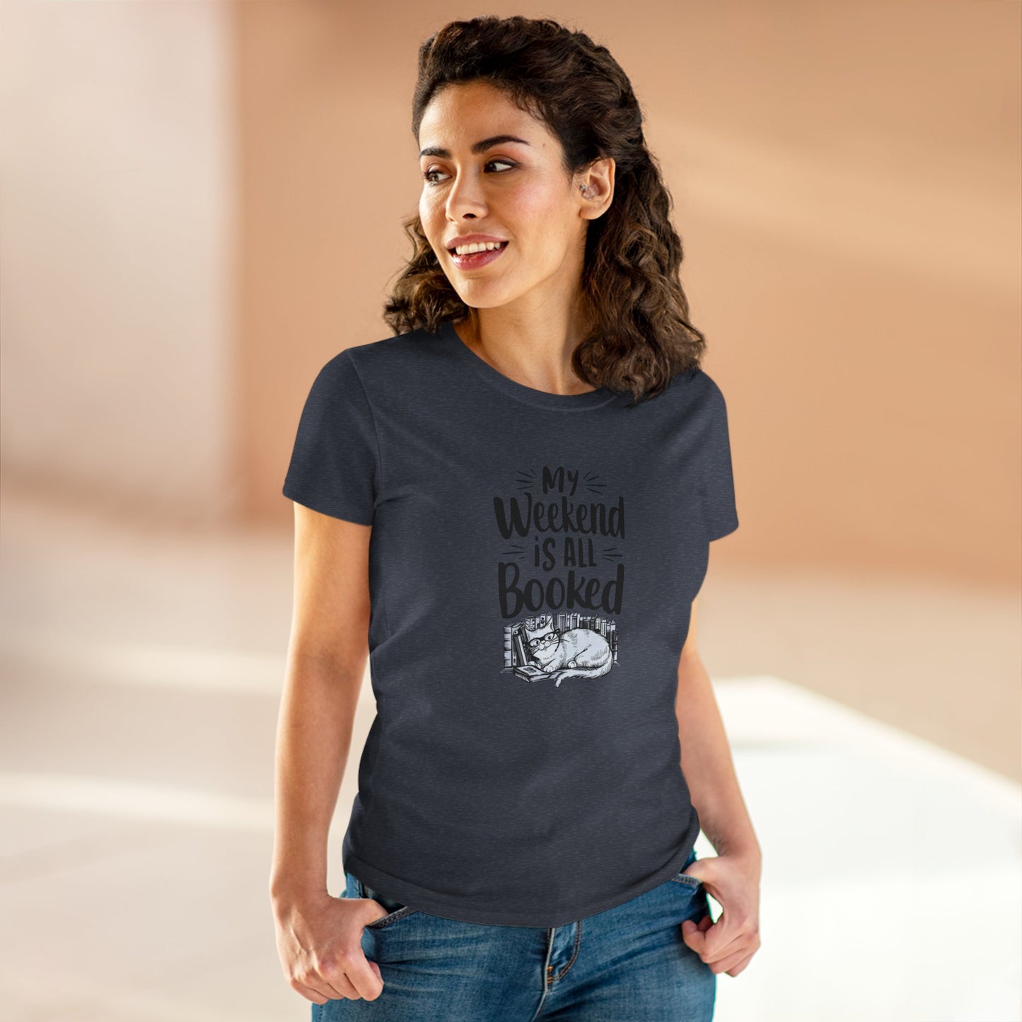 My Weekend Is All Booked  Book Lover Women T-Shirt