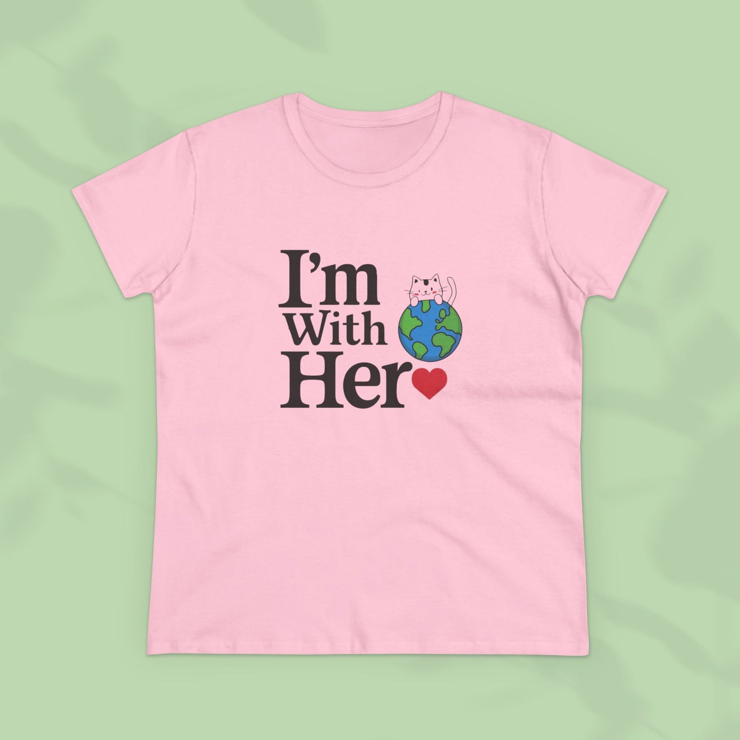I am With Her Women Cotton Tees