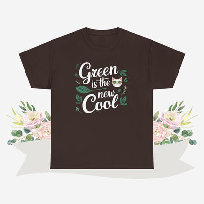 Green Is The New Cool