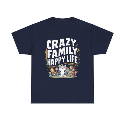 Crazy Family Happy Cotton T-Shirt