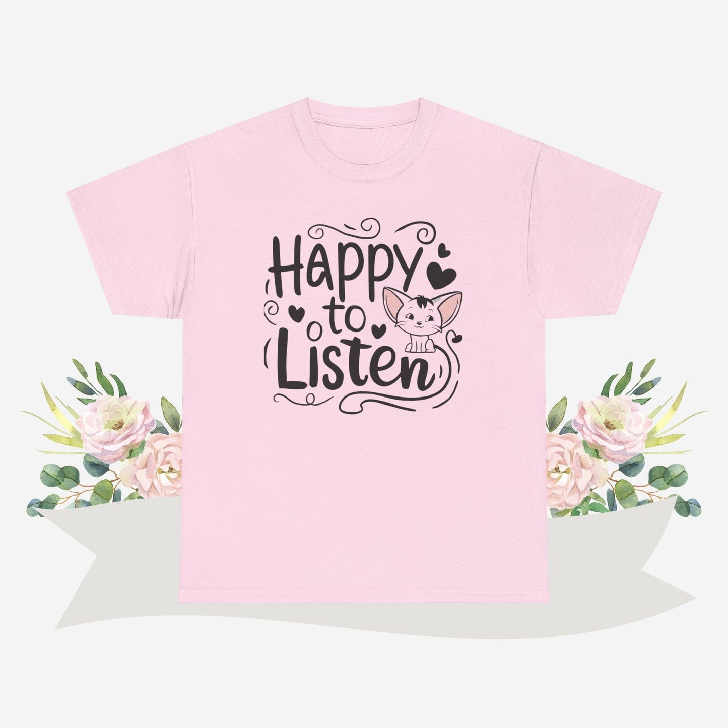 Happy To Listen Cotton Tshirt