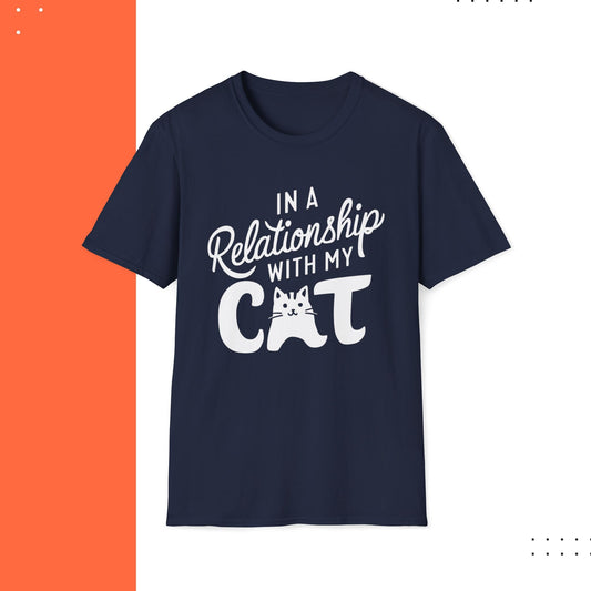 In A Relationships With Cat Cotton Men Tees