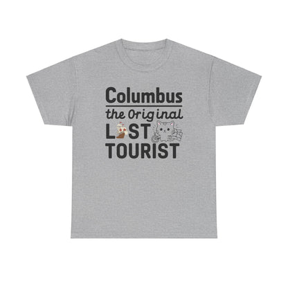 Columbus The Original Lost Tourist Cotton T-Shirt