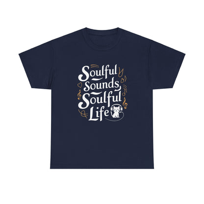 Soulful Sound Soulful Life Cotton T-Shirt