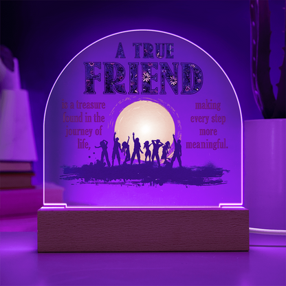 Best Gift For Friend . Acrylic Dome Plaque With Led Light Base