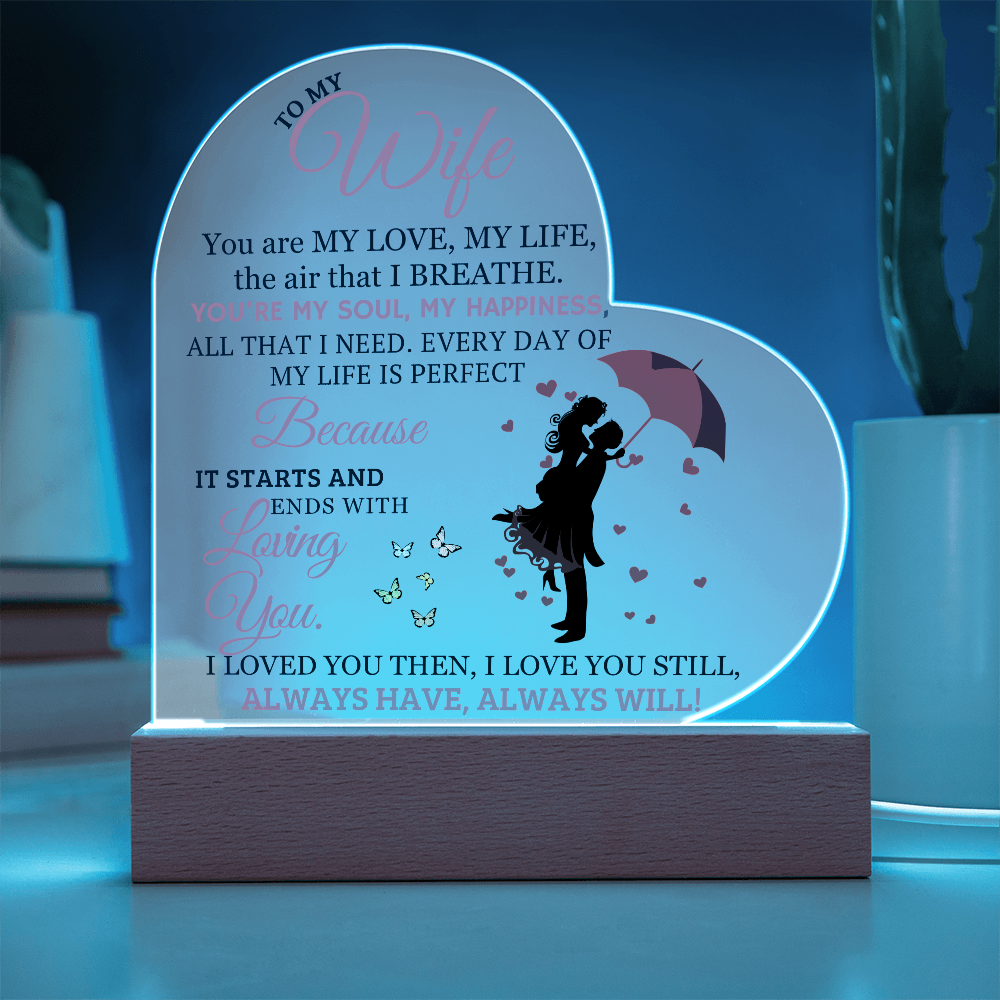 Best Gift For Wife. Acrylic Heart Plaque With Led Light Base