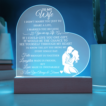 Best Gift For Wife. Acrylic Heart Plaque With Led Light Base