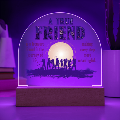 Best Gift For Friend . Acrylic Dome Plaque With Led Light Base