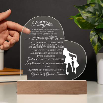 Best Gift From Mother To Daughter. Acrylic Heart Plaque With Led Light Base