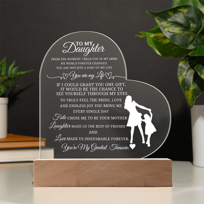Best Gift From Mother To Daughter. Acrylic Heart Plaque With Led Light Base