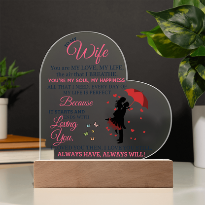 Best Gift For Wife. Acrylic Heart Plaque With Led Light Base