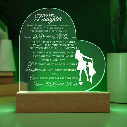 Best Gift From Mother To Daughter. Acrylic Heart Plaque With Led Light Base