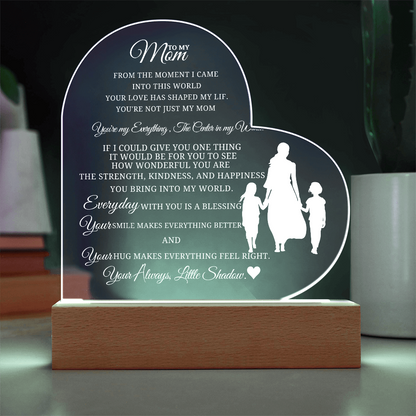 Best Gift For Mom. Acrylic Heart Plaque With Led Light Base