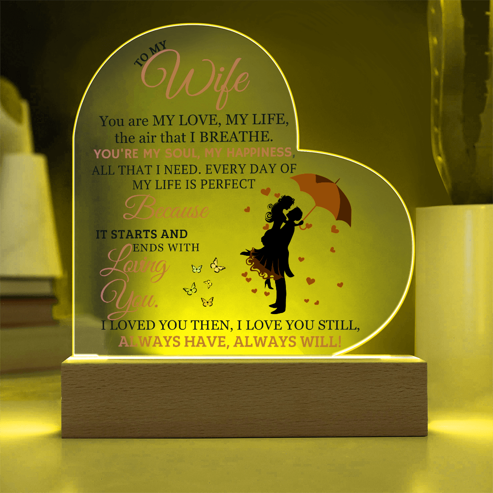 Best Gift For Wife. Acrylic Heart Plaque With Led Light Base
