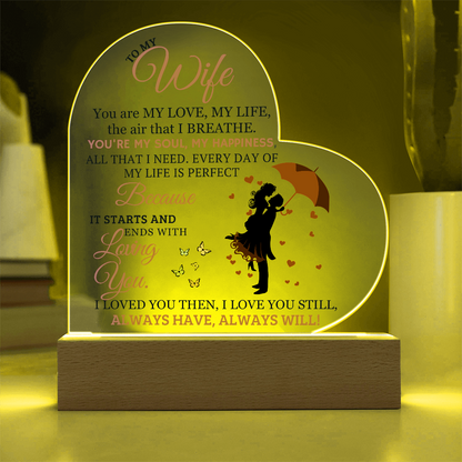 Best Gift For Wife. Acrylic Heart Plaque With Led Light Base