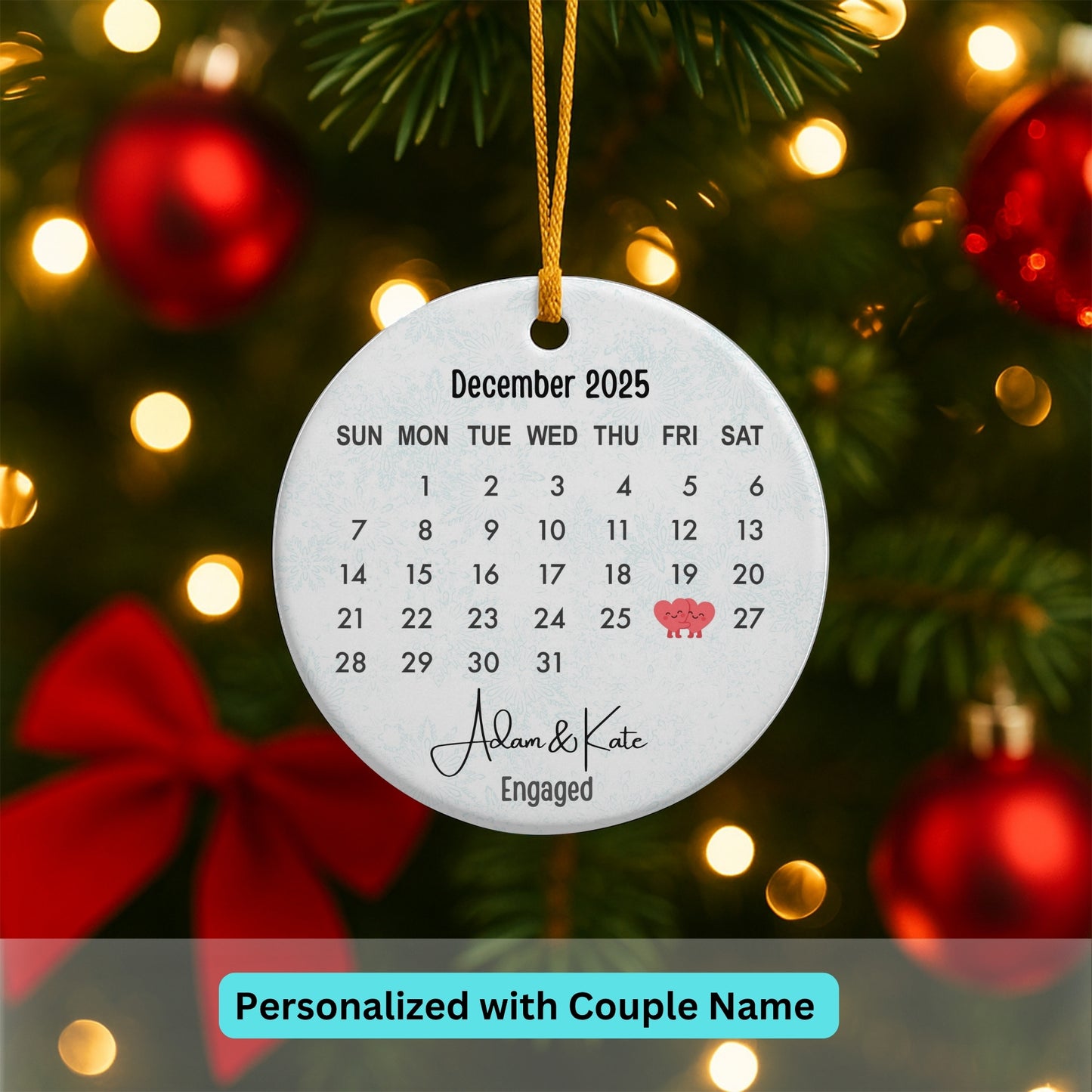 Engagement Day Keepsake Ornament Engagement Announcement Personalized Calendar with Names Engaged Couple Ceramic Ornament Gift for Daughter.