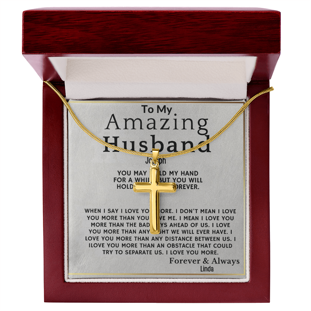 To My Amazing Husband . Always and forever