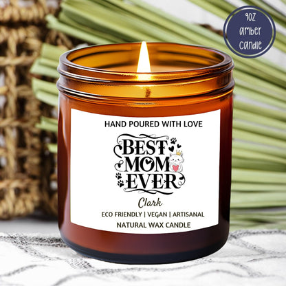 Best Mom Ever Soy Candle Gift | Mother's Day Gift | Gift for Mom | Soy Candle Gift | Birthday Gift for Mom | Mom Gift | Personalized Gift