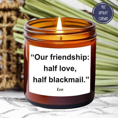 Personalized Birthday Gift for Friend! Funny Candle Gift, Friend Birthday Gift, BFF Gift, Gag Gift, Housewarming Gift Our Friendship