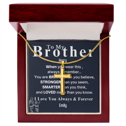 To My Brother . Always and forever