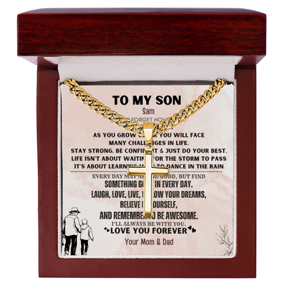 To My Loving Son. Always and forever