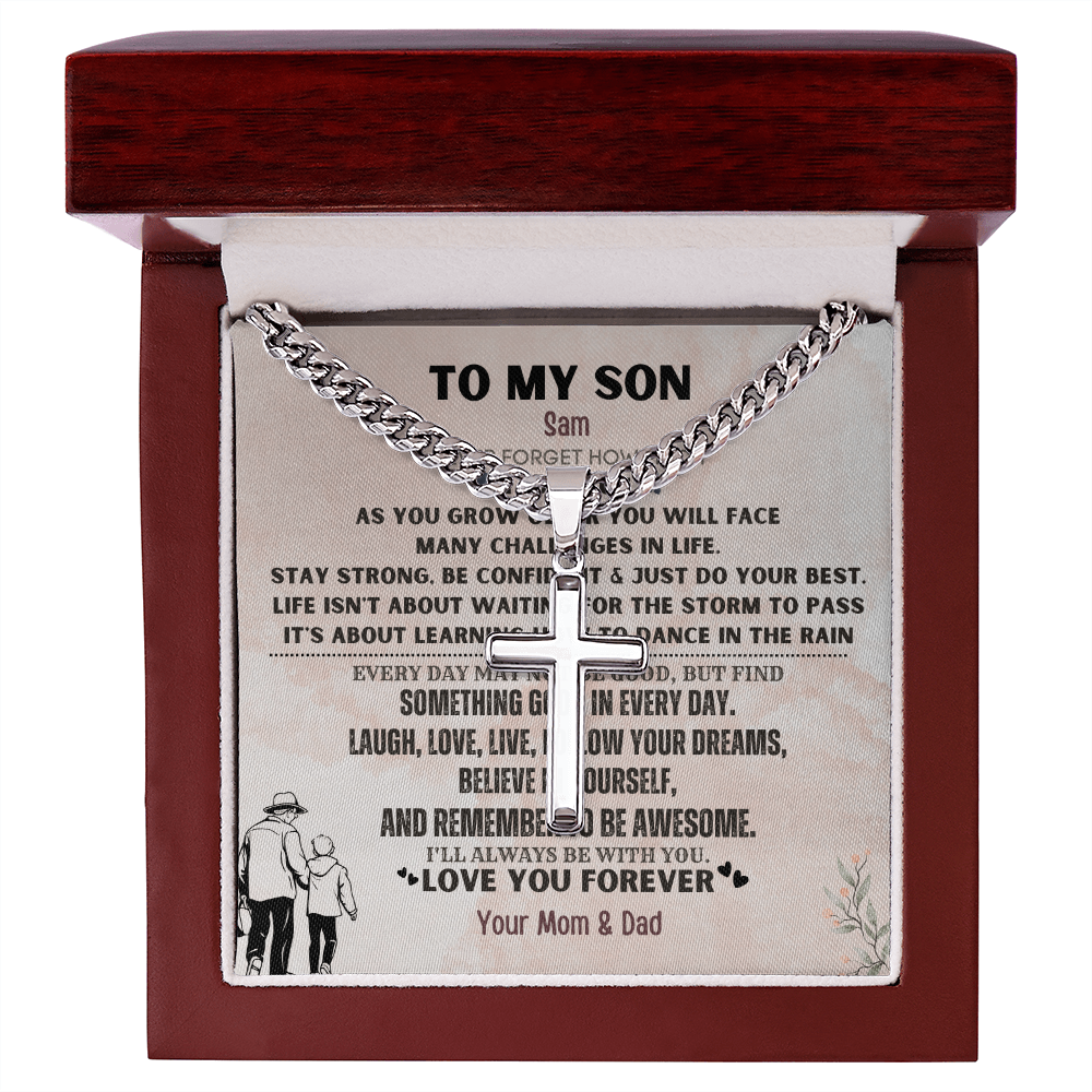 To My Loving Son. Always and forever