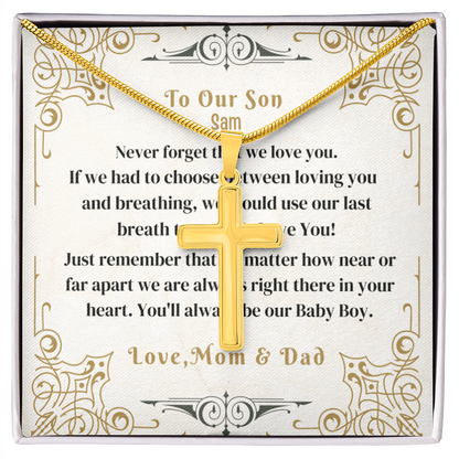 To My Beloved Son. Always and forever