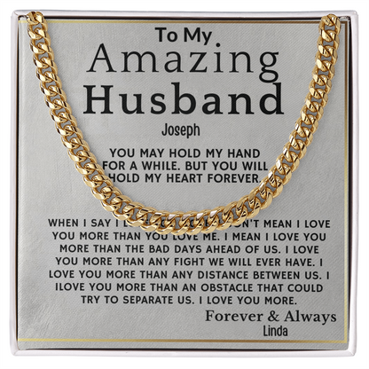 To My Amazing Husband . Always and forever