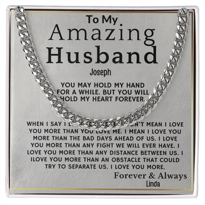 To My Amazing Husband . Always and forever