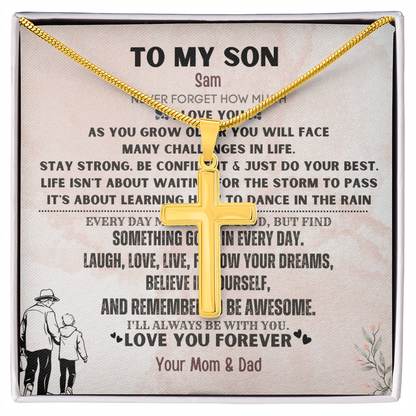 To My Loving Son. Always and forever