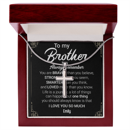 To My Brother . Always and forever