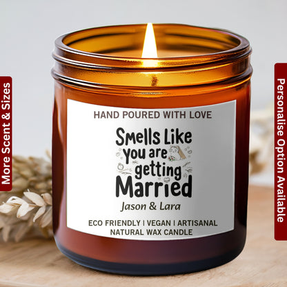 Smells Like You're Getting Married Soy Candle – Personalized Engagement Gift for Couple, Bridal Shower Present, Unique Gift for Her